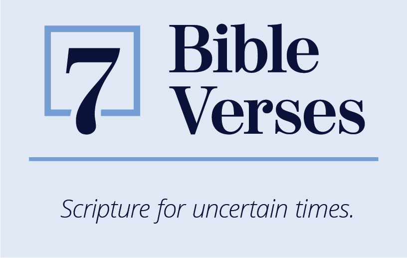 Encouraging Verses to Read During Uncertain Times
